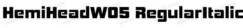 HemiHeadW05 RegularItalic Regular字体转换